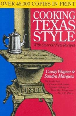 Cooking Texas Style (Tenth Anniversary Edition) 0292790813 Book Cover