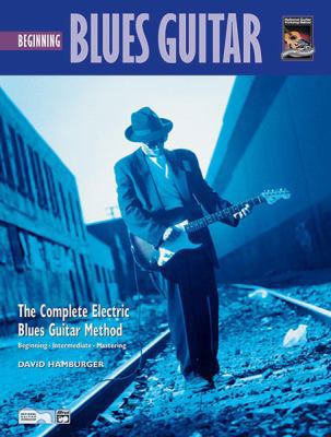 Complete Blues Guitar Method: Beginning Blues G... 0739024043 Book Cover