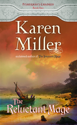 The Reluctant Mage (Fisherman's Children) 0732287553 Book Cover