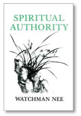 Spiritual Authority 0935008349 Book Cover