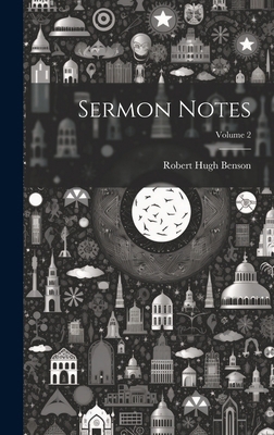 Sermon Notes; Volume 2 1019742127 Book Cover