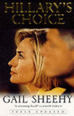 Hillary's Choice Paperback Gail Sheehy 067103278X Book Cover
