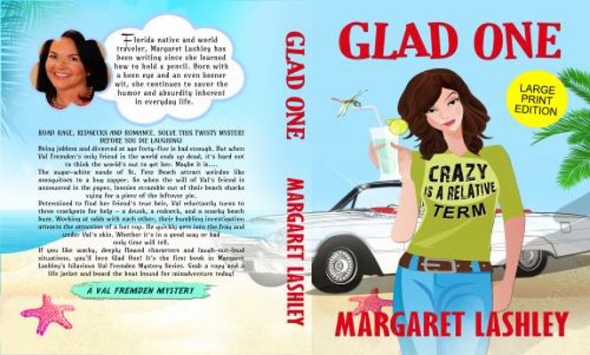 Glad One: Crazy is a Relative Term (Val Fremden... 1949989127 Book Cover