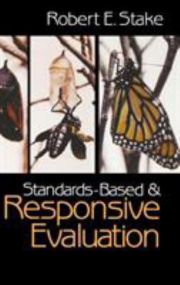 Standards-Based and Responsive Evaluation 076192664X Book Cover