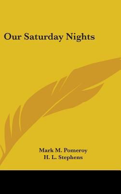 Our Saturday Nights 0548537356 Book Cover