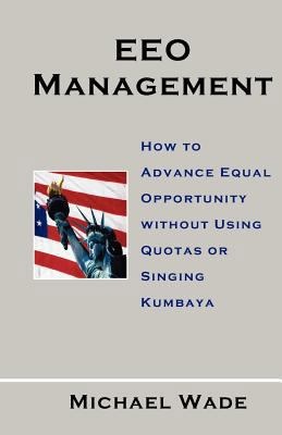 EEO Management: How to Advance Equal Opportunit... 1463570562 Book Cover
