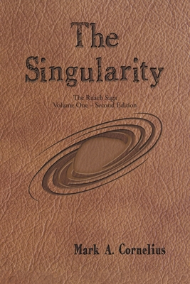 The Singularity: The Ruach Saga Volume One-Seco... 1959314327 Book Cover