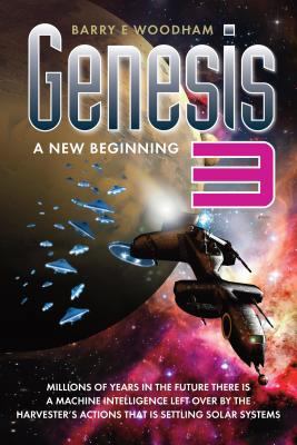 Genesis 3 - A New Beginning: The Genesis Project 1909020915 Book Cover