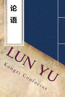 Lun Yu [Chinese] 1981636374 Book Cover