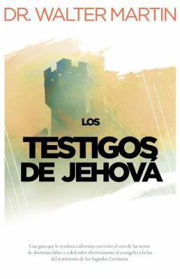 Los Testigos de Jehová [Spanish] 1602553629 Book Cover