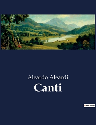 Canti [Italian] B0CHHVGGF3 Book Cover