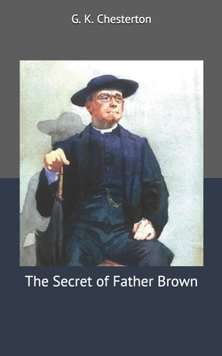 The Secret of Father Brown 1672774837 Book Cover