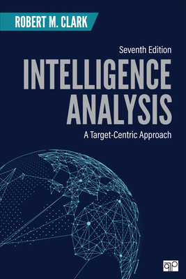 Intelligence Analysis: A Target-Centric Approach 1071835440 Book Cover