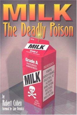 Milk: The Deadly Poison 0965919617 Book Cover