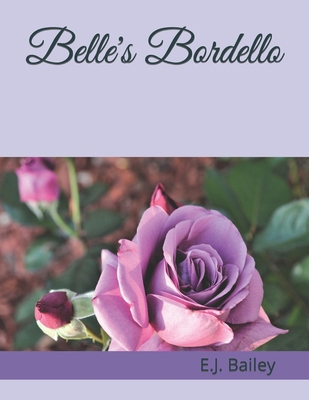 Belle's Bordello B09M74L69R Book Cover