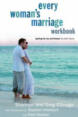 Every Woman's Marriage Workbook: How to Ignite ... 1400071631 Book Cover