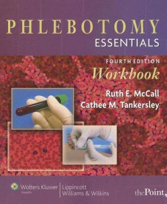 Phlebotomy Essentials Workbook 0781766443 Book Cover