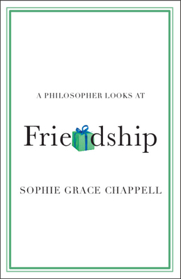 A Philosopher Looks at Friendship 1009255541 Book Cover