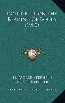 Counsel Upon the Reading of Books (1900) 1164335294 Book Cover