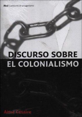 Discursos sobre el colonialismo (Cuestiones De ... [Spanish] 8446021676 Book Cover