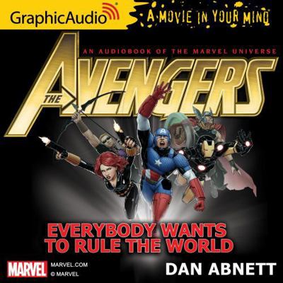 Avengers: Everybody Wants to Rule the World 1628511524 Book Cover