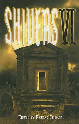 Shivers VI 1587672243 Book Cover