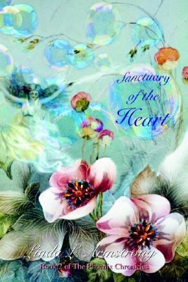 Sanctuary of the Heart: Book 2 of The Phoenix C... 1410797376 Book Cover