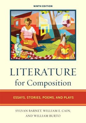 Literature for Composition: Essays, Stories, Po... 0205743595 Book Cover