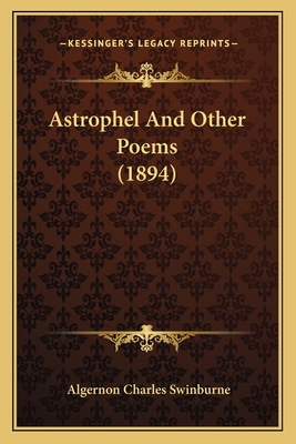 Astrophel And Other Poems (1894) 1164581635 Book Cover