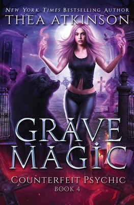Grave Magic: dark urban fantasy B0B455DKS3 Book Cover