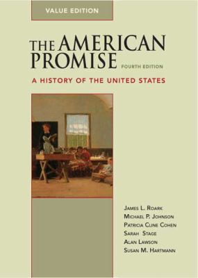 The American Promise: A History of the United S... 0312487347 Book Cover