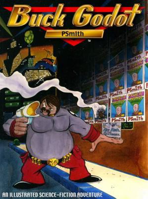 Buck Godot Psmith: Zap Gun for Hire 189085607X Book Cover