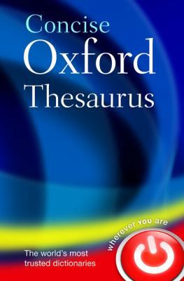 Concise Oxford Thesaurus. 0199215138 Book Cover