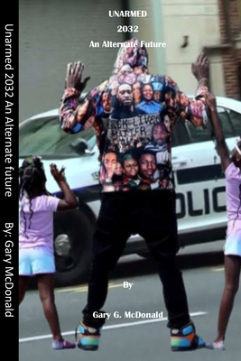 UNARMED 2032 An Alternate Future B0939XCLZP Book Cover