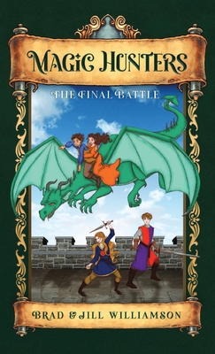 Magic Hunters: The Final Battle 1955843112 Book Cover