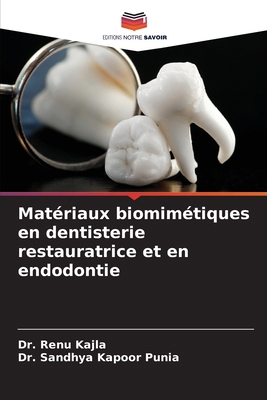 Matériaux biomimétiques en dentisterie restaura... [French] 6208734959 Book Cover