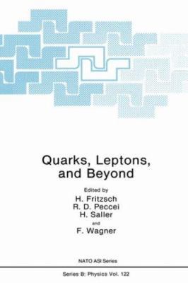 Quarks, Leptons, and Beyond 0306419254 Book Cover