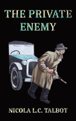 The Private Enemy 1909440108 Book Cover