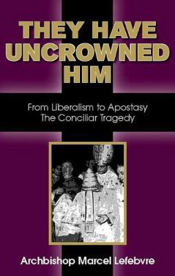 They Have Uncrowned Him: B002CZVZUK Book Cover