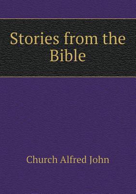 Stories from the Bible 5518488165 Book Cover