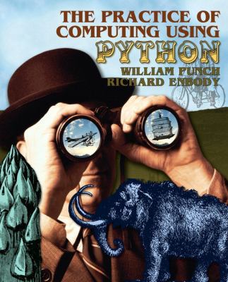 The Practice of Computing using Python 0136110673 Book Cover