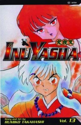 InuYasha, Vol. 13 1569318085 Book Cover