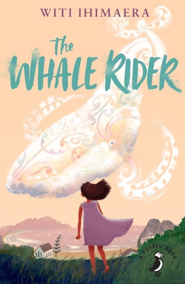 The Whale Rider (A Puffin Book) 0241669987 Book Cover