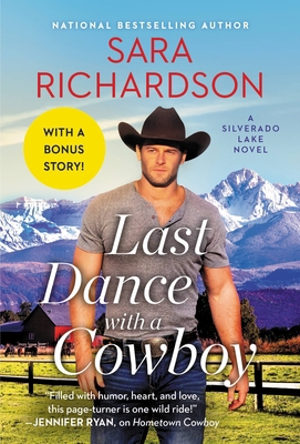 Last Dance with a Cowboy: Includes a Bonus Novella 1538717204 Book Cover