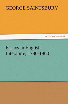 Essays in English Literature, 1780-1860 3847224085 Book Cover