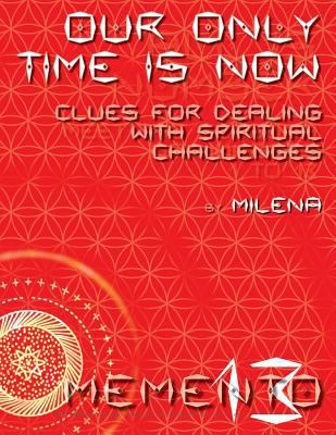 Our Only Time Is Now 1909323004 Book Cover