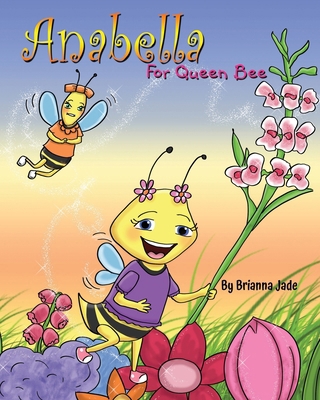 Anabella For Queen Bee B0FD48K6HB Book Cover