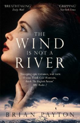 The Wind Is Not a River 1447277740 Book Cover