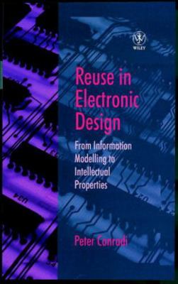 Reuse in Electronic Design 0471987506 Book Cover