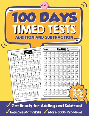 100 Days Timed Tests Addition and Subtraction: ... [Large Print] B084DGKFCJ Book Cover